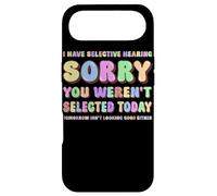 J'Ai Une Audition sélective Désolé, Vous n'avez Pas été sélectionné Aujourd'hui Coque pour iPhone Air