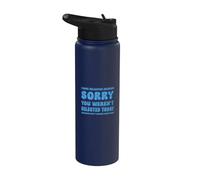 J'ai une audition sélective Désolé, vous n'avez pas été sélectionné aujourd'hui Stainless Steel Insulated Water Bottle