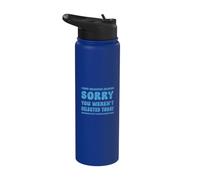 J'ai une audition sélective Désolé, vous n'avez pas été sélectionné aujourd'hui Stainless Steel Insulated Water Bottle