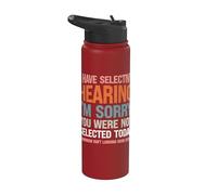 J'ai une audition sélective Je suis désolé que vous n'ayez pas été sélectionné Stainless Steel Insulated Water Bottle