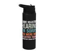 J'ai une audition sélective Je suis désolé que vous n'ayez pas été sélectionné Stainless Steel Insulated Water Bottle