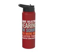 J'ai une audition sélective Je suis désolé que vous n'ayez pas été sélectionné Stainless Steel Insulated Water Bottle