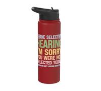 J'ai une audition sélective Je suis désolé que vous n'ayez pas été sélectionné Stainless Steel Insulated Water Bottle