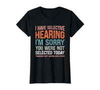 J'Ai Une Audition sélective Je suis désolé Que Vous n'ayez Pas été sélectionné T-Shirt Graphique avec Valeur, Femme, Noir, XL