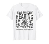 J'Ai Une Audition sélective Je suis désolé Que Vous n'ayez Pas été sélectionné T-Shirt Graphique avec Valeur