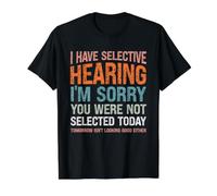 J'Ai Une Audition sélective Je suis désolé Que Vous n'ayez Pas été sélectionné T-Shirt Graphique avec Valeur, Homme, Noir, L