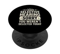 J'Ai Une Audition sélective, tu n'as Pas été sélectionné Aujourd'hui, C'est drôle PopSockets PopGrip Adhésif