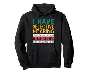 J'Ai Une Audition sélective, tu n'as Pas été sélectionné Aujourd'hui, C'est drôle Sweat à Capuche