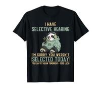 J'Ai Une Audition sélective, tu n'as Pas été sélectionné Aujourd'hui, C'est drôle T-Shirt