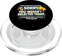 J'Ai Une Audition sélective, tu n'as Pas été sélectionné Discours Amusant PopSockets PopGrip pour MagSafe