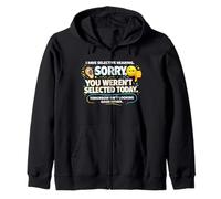 J'Ai Une Audition sélective, tu n'as Pas été sélectionné Discours Amusant Sweat à Capuche