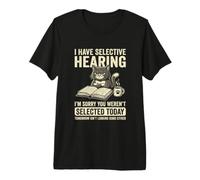 J'Ai Une Audition sélective Vous n'avez Pas été sélectionné Aujourd'hui Cat T-Shirt Haut de Gamme