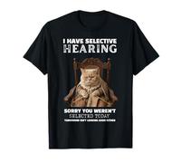 J'Ai Une Audition sélective, Vous n'avez Pas été sélectionné Aujourd'hui ! Funny Cat T-Shirt