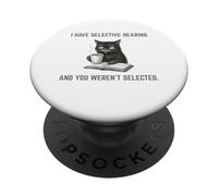 J'Ai Une Audition sélective, Vous n'avez Pas été sélectionné Funny Mad Cat PopSockets PopGrip Adhésif