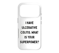 J'Ai Une colite ulcéreuse. Quel est Votre Super Pouvoir? Cadeau IBD Coque pour iPhone 17 Pro