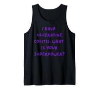 J'Ai Une colite ulcéreuse. Quel est Votre superpouvoir? Débardeur
