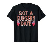 J'Ai Une Date De Chirurgie Cardiaque Et Prêt pour Guérir T-Shirt