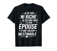 J'Ai Une Épouse d'une Valeur Inestimable Cadeau de Mariage T-Shirt Graphique avec Valeur