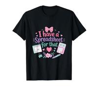 J'Ai Une Feuille de calcul pour ce Design de Comptable Mignon T-Shirt Graphique avec Valeur, Homme, Noir, M