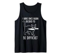 J'Ai Une Fois de Plus décidé d'être Difficile - Fun Attitude Cat Débardeur