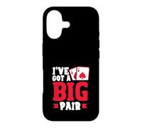 J'Ai Une Grosse Paire de Cartes de Poker Texas Holdem Coque pour iPhone 17