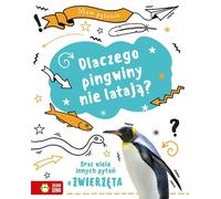 J'ai une question Pourquoi les pingouins ne volent-ils pas ? - Anna Claybourne (Buch auf Polnisch)
