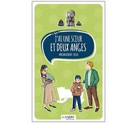 J'ai Une Soeur Et Deux Anges