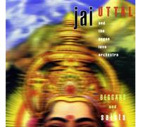 Jai Uttal – Beggars and Saints