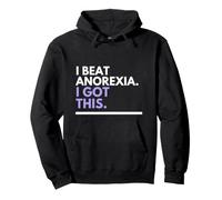 J'Ai vaincu l'anorexie. J'Ai Compris ça. Sweat à Capuche
