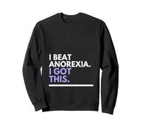 J'Ai vaincu l'anorexie. J'Ai Compris ça. Sweatshirt