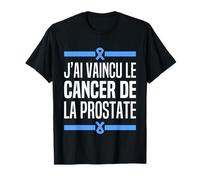 J'ai Vaincu Le Cancer De La Prostate Guérison Prostate Drôle T-Shirt