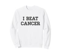 J'Ai vaincu Le Cancer - Une drôle de survivante du Cancer Sweatshirt