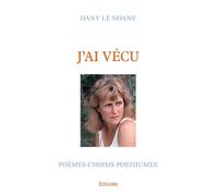 J'ai vécu - Jean-Etienne Le Roux - Edilivre-Aparis - broché - Poésie