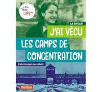 J'ai vécu les camps de concentration