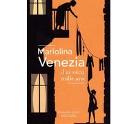 J'ai vécu mille ans