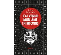 J'ai vendu mon âme en bitcoins