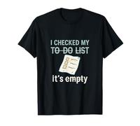 J'ai vérifié ma liste de choses à faire - Graphique de retraite vide T-Shirt