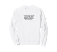 J'Ai Vingt-Sept Ans et J'Ai Peur de l'orgueil et des Sweatshirt