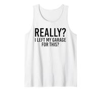 J'Ai Vraiment quitté Mon Garage pour ce drôle de Garage de mécanicien Automobile Débardeur