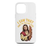 J'Ai vu ça et Je dis à Papa, Jésus Christ Faith Priez de façon drôle Coque pour iPhone 13 Pro Max