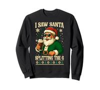 J'Ai vu Le Père Noël diviser Le G, Le Père Noël Boire Une bière Sweatshirt