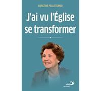 J'ai Vu L'eglise Se Transformer