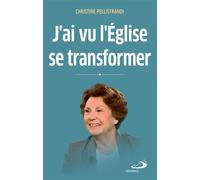 J'ai vu l'Église se transformer À la lumière du concile - Christine Pellistrandi - Mediaspaul - broché - Essai