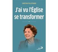 J'ai vu l'Église se transformer Christine Pellistrandi (Auteur)