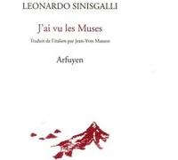 J'ai vu les Muses Leonardo Sinisgalli (Auteur), Jean-Yves Masson (Traduction)