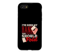 J'Ai vu ma Main, tu Devrais Plier Le Texas Holdem Poker Coque pour iPhone SE (2020) / 7/8