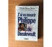 J'ai vu mourir Philippe de Dieuleveult : Un ex-officier des services secrets du Zaïre parle