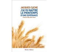 J'ai Vu Naître Le Printemps D'une Espérance