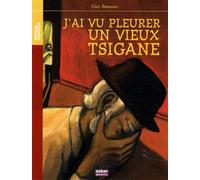 J'ai vu pleurer un vieux Tsigane