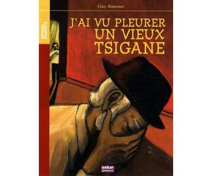 J'ai vu pleurer un vieux Tsigane